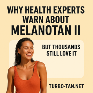 Medical Professionals Warn About Melanotan II — But Thousands of Users Keep Using It